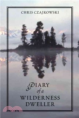 Diary of a Wilderness Dweller