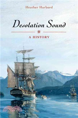 Desolation Sound ― A History