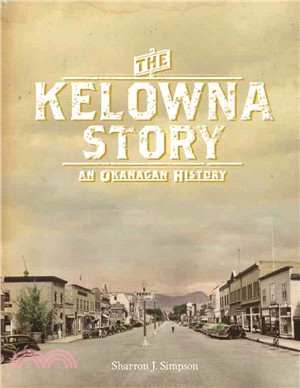 The Kelowna Story