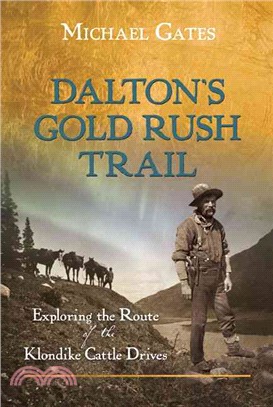 Dalton's Gold Rush Trail