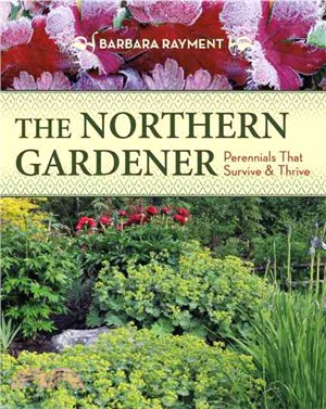 The Northern Gardener ─ Perennials That Survive and Thrive