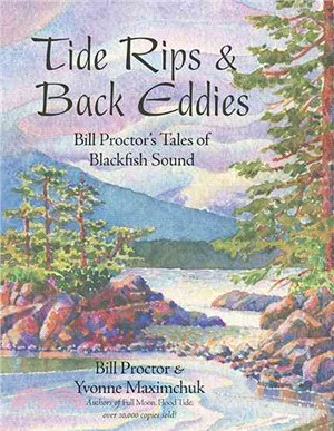 Tide Rips & Back Eddies ― Bill Proctor's Tales of Blackfish Sound