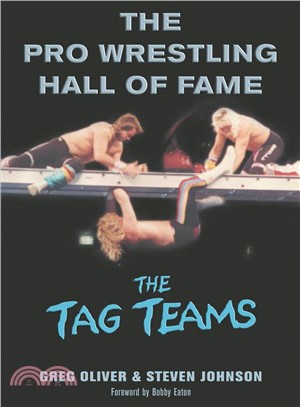 The Pro Wrestling Hall Of Fame ─ The Tag Teams