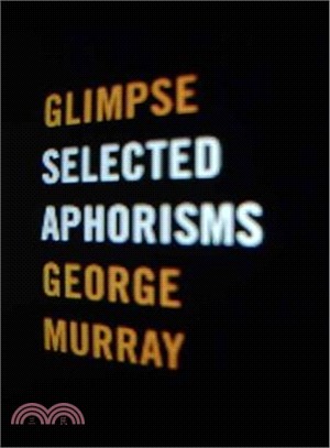 Glimpse ─ Selected Aphorisms