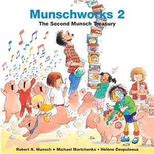 Munschworks 2 ─ The Second Munsch Treasury