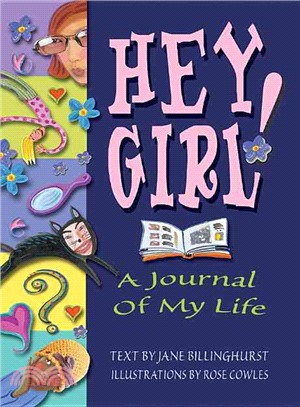 Hey Girl: A Journal of My Life