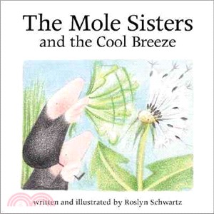 The Mole Sisters and the Cool Breeze