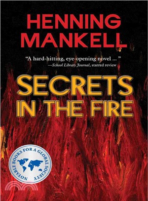 Secrets in the Fire