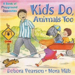 Kids Do, Animals Too