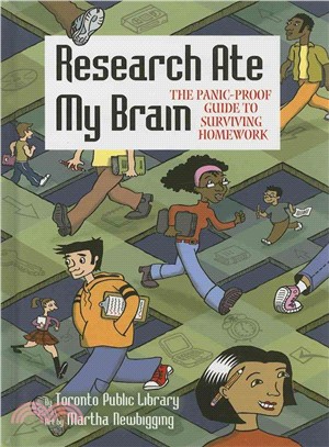 Research Ate My Brain: The Panic-proof Guide to Surviving Homework