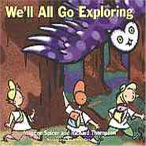 We'll All Go Exploring