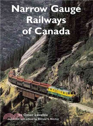 Narrow Gauge Railways Of Canada