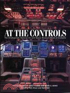 At the Controls: The Smithsonian National Air And Space Museum Book of Cockpits