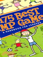 The 175 Best Camp Games: A Handbook for Leaders