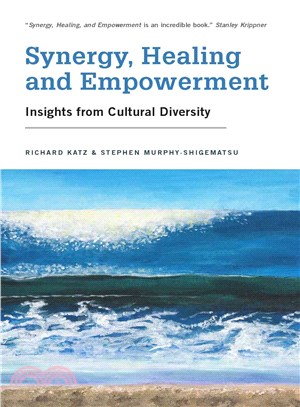 Synergy, Healing and Empowerment ― Insights from Cultural Diversity