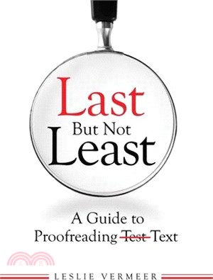 Last but Not Least ― A Guide to Proofreading Text