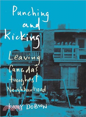 Punching and Kicking ― Leaving Canada's Toughest Neighbourhood