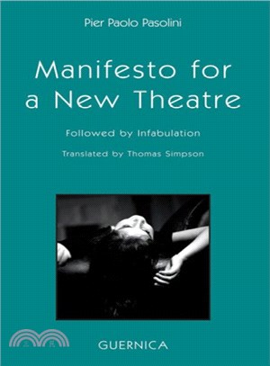 Manifesto for a New Theatre ― Followed Infabulation