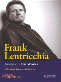 Frank Lentricchia ― Essays on His Works