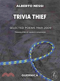 Trivia Thief ― Selected Poems: 1969-2009