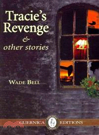 Tracie's Revenge & Other Stories