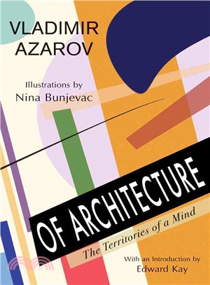 Of Architecture ─ The Territories of a Mind