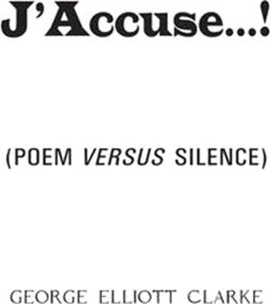 J'Accuse...!: (Poem Versus Silence)