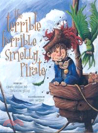 The Terrible Horrible Smelly Pirate