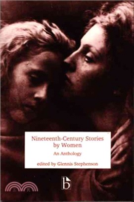 Nineteenth Century Stories by Women ― An Anthology