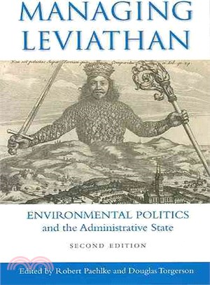 Managing Leviathan: Environmental Politics And the Administrative State