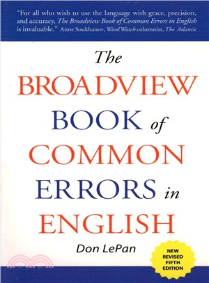 The Broadview Book of Common Errors in English: A Guide to Righting Wrongs