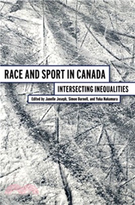 Race and Sport in Canada：Intersecting Inequalities