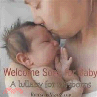 Welcome Song for Baby ─ A Lullaby for Newborns