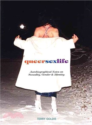 Queersexlife: Autobiographical Notes on Sexuality, Gender and Identity