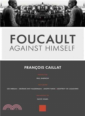 Foucault Against Himself