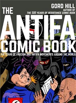 The Antifa Comic Book ― 100 Years of Fascism and Antifa Movements Around the World