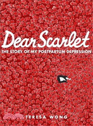 Dear Scarlet ― The Story of My Postpartum Depression