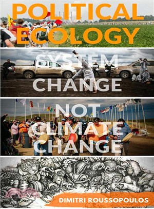 Political Ecology ― System Change Not Climate Change