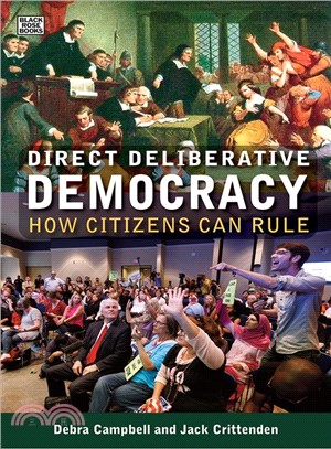 Direct Deliberative Democracy ― How Citizens Can Rule