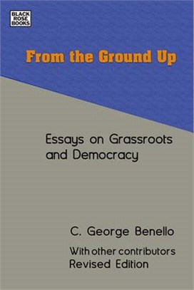 From the Ground Up ― Essays on Grassroots Democracy