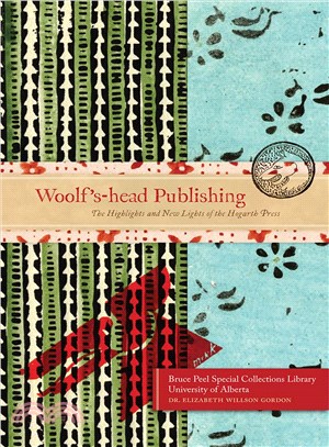 Woolf's Head Publishing ― The Highlights and New Lights of the Hogarth Press