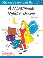 A Midsummer Night's Dream ─ For Kids