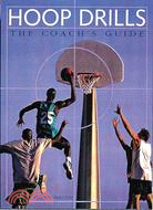 Hoop Drills: The Coach's Guide