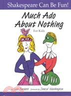 Much Ado About Nothing for Kids