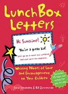 Lunch Box Letters: Writing Notes of Love And Encouragement to Your Children