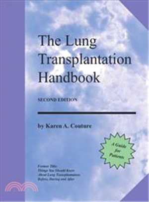 The Lung Transplantation Handbook ― A Guide for Patients