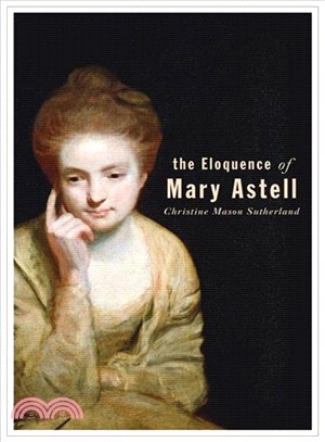 The Eloquence Of Mary Astell