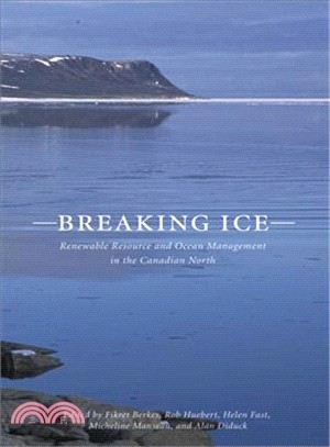 Breaking Ice: Renewable Resource and Ocenan Management in the Canadian North