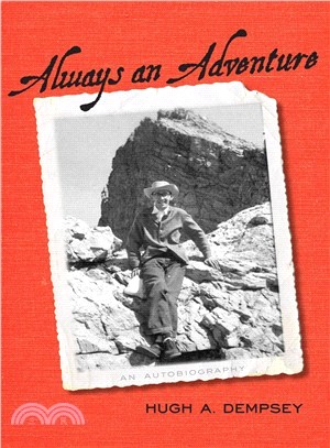 Always an Adventure ― An Autobiography