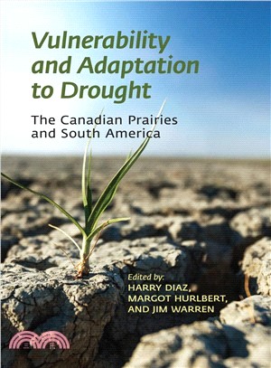 Vulnerability and Adaption to Drought ― The Canadian Prairies and South America